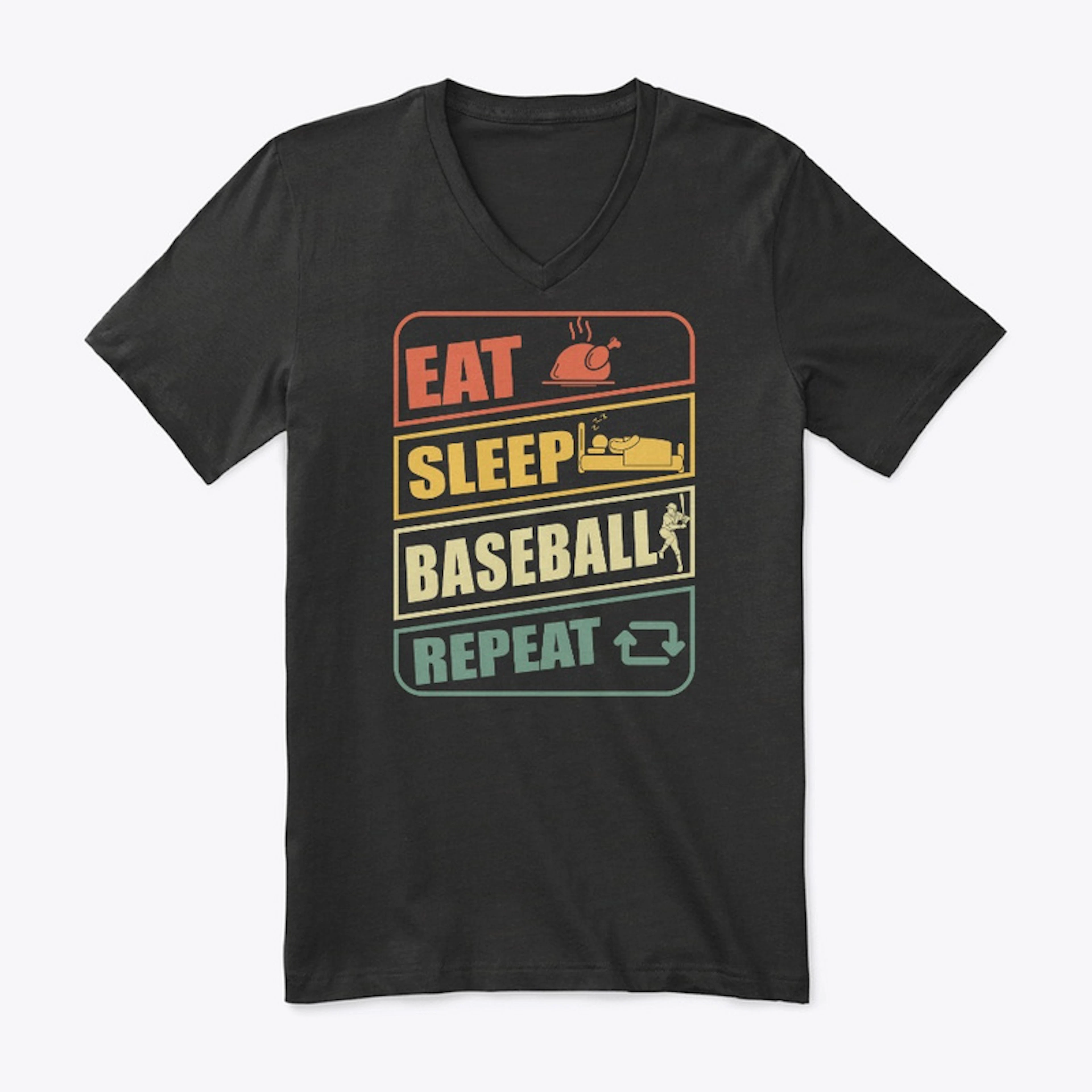 Eat. Sleep. Baseball. Repeat!