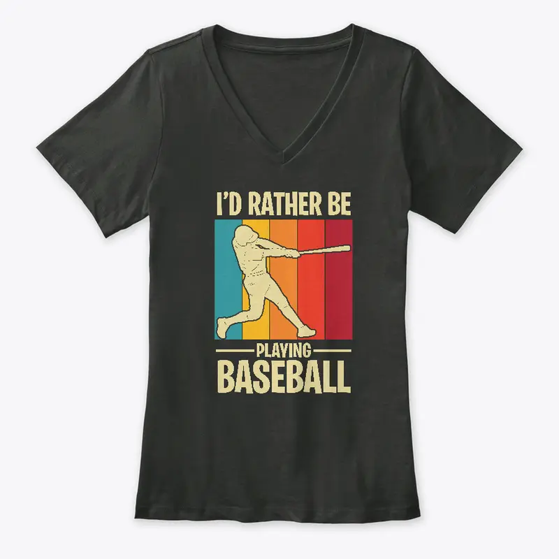 I'D rather be playing baseball