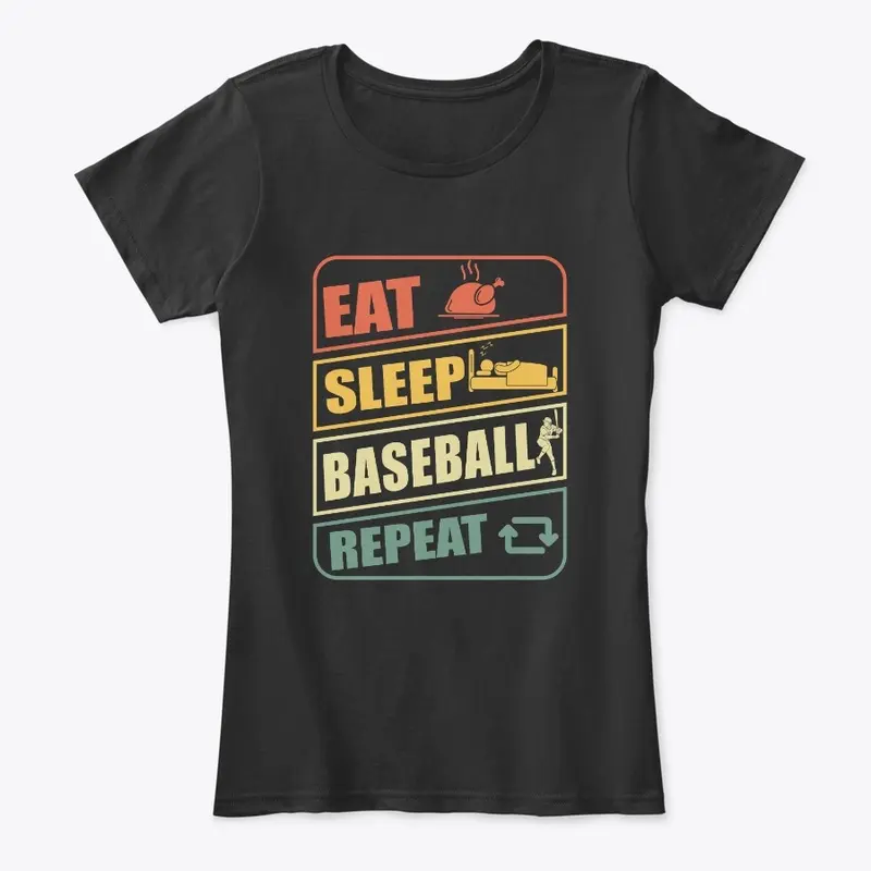 Eat. Sleep. Baseball. Repeat!