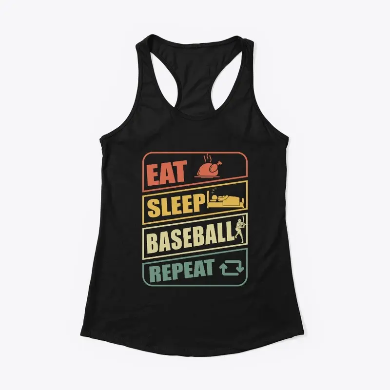 Eat. Sleep. Baseball. Repeat!