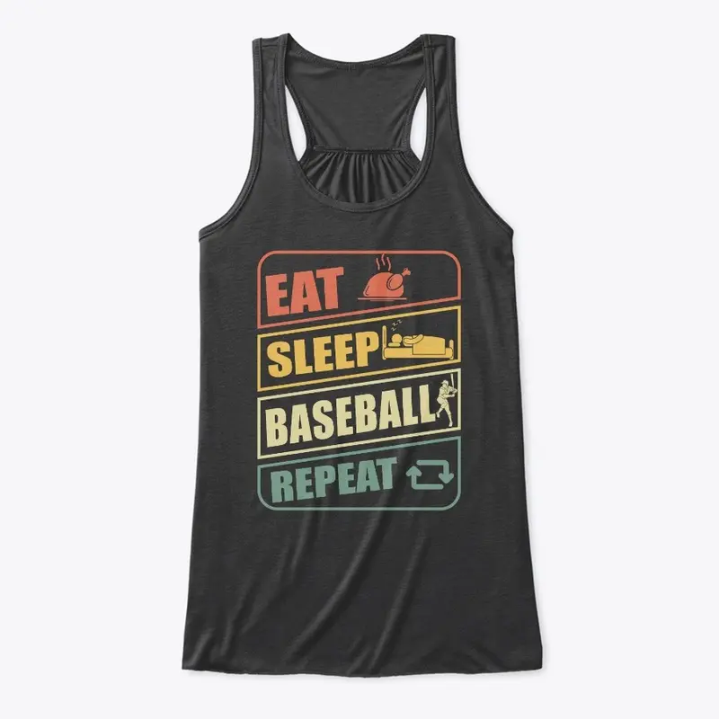 Eat. Sleep. Baseball. Repeat!