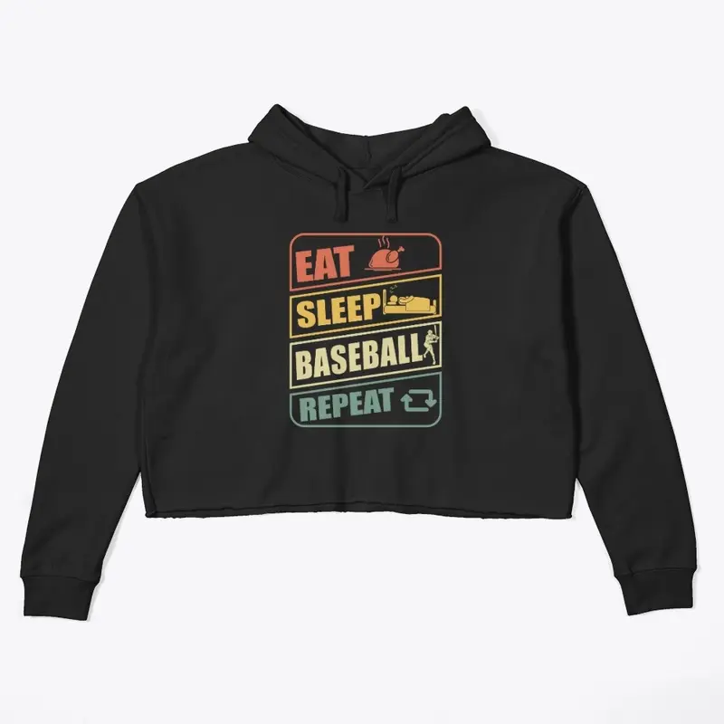 Eat. Sleep. Baseball. Repeat!